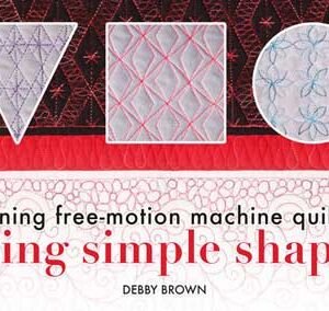 Stunning Free-Motion Machine Quilting Using Simple Shapes Online Class