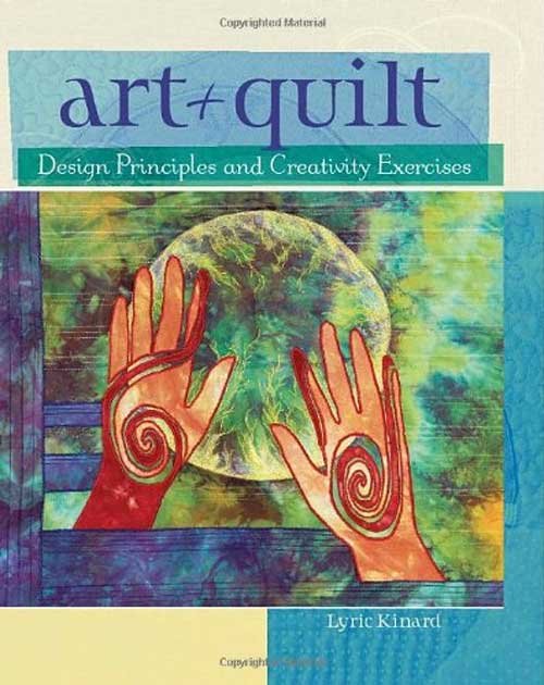 Art + Quilt: Design Principles and Creativity Exercises