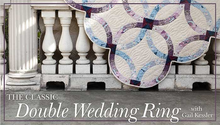 The Classic Double Wedding Ring: Online Quilting Class