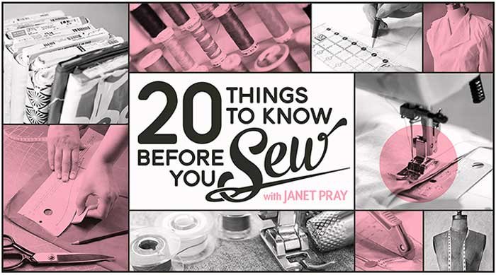 20 Things to Know Before You Sew Online Class