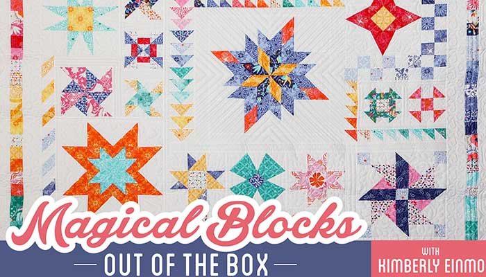 Magical Blocks - Out of the Box: Online Quilting Class