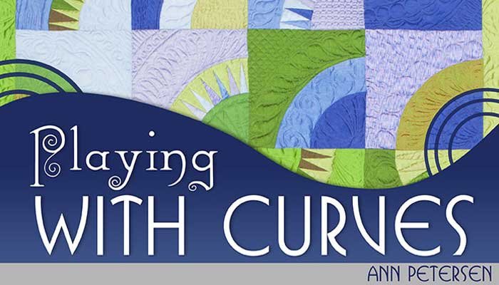 Playing with Curves: Online Quilting Class