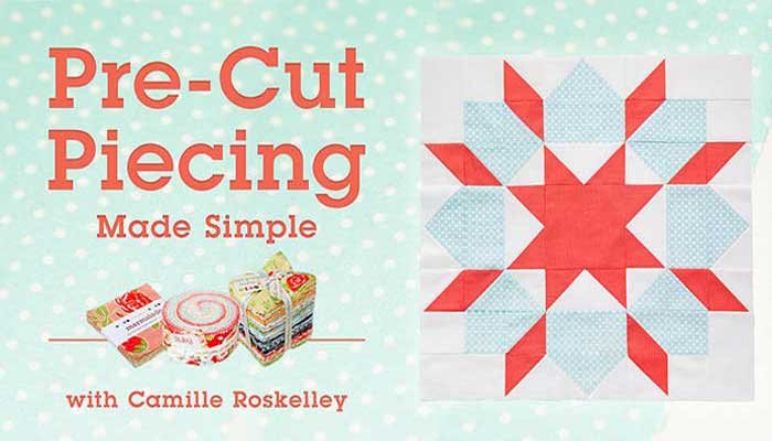 Pre-Cut Piecing Made Simple