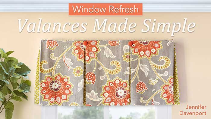 Window Refresh: Valances Made Simple Online Class