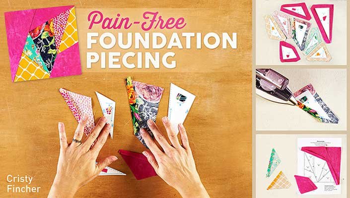 Pain-Free Foundation Piecing Online Class