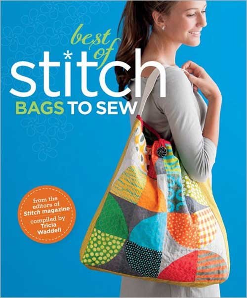 Best of Stitch: Bags to Sew