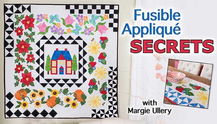 Fusible Applique Secrets Online Class