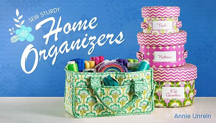 Sew Sturdy: Home Organizers Online Class