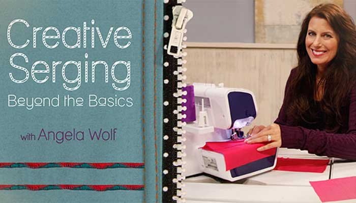 Creative Serging: Online Sewing Class