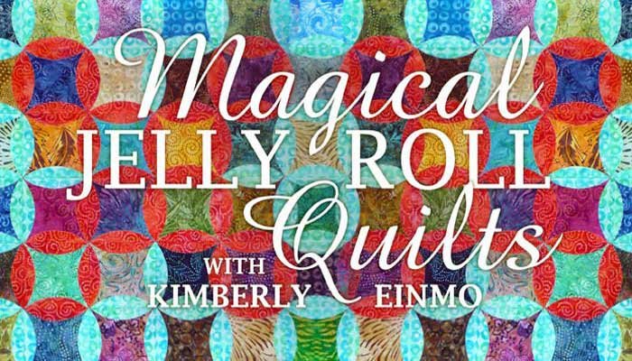 Magical Jelly Roll Quilts: Online Class