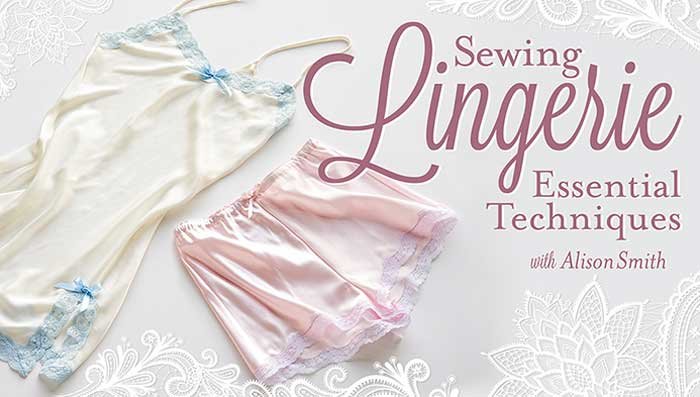 Sewing Lingerie Online Class