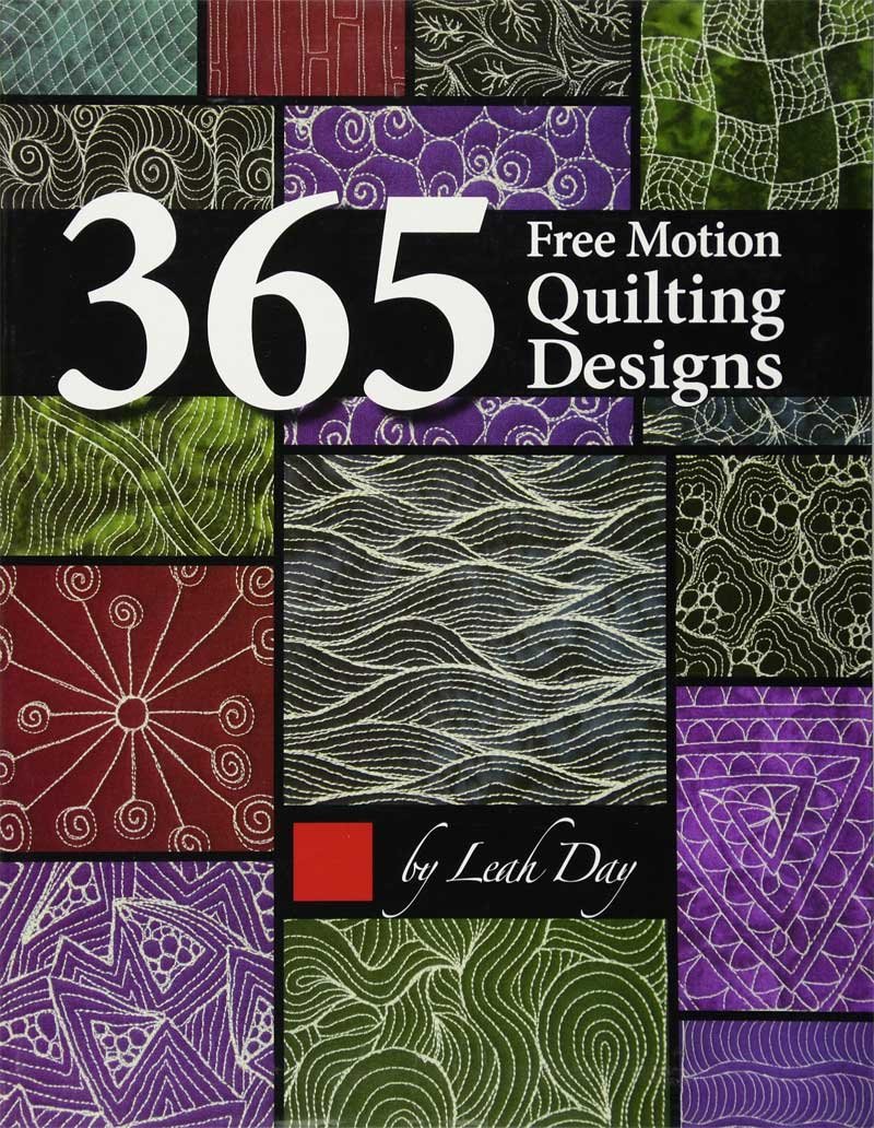 A compilation of 365 free-motion quilting designs, this book contains a treasury of ideas and inspiration.