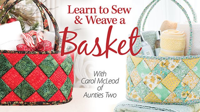 Learn to Sew & Weave a Basket Online Class