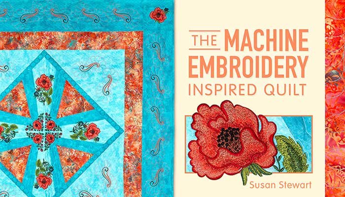 The Machine Embroidery Inspired Quilt Online Class