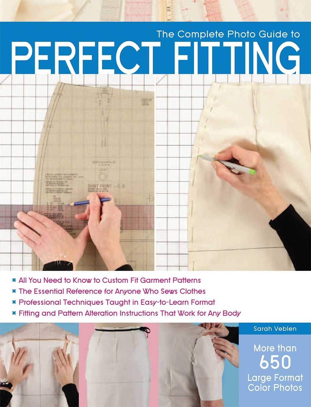 The Complete Photo Guide to Perfect Fitting 