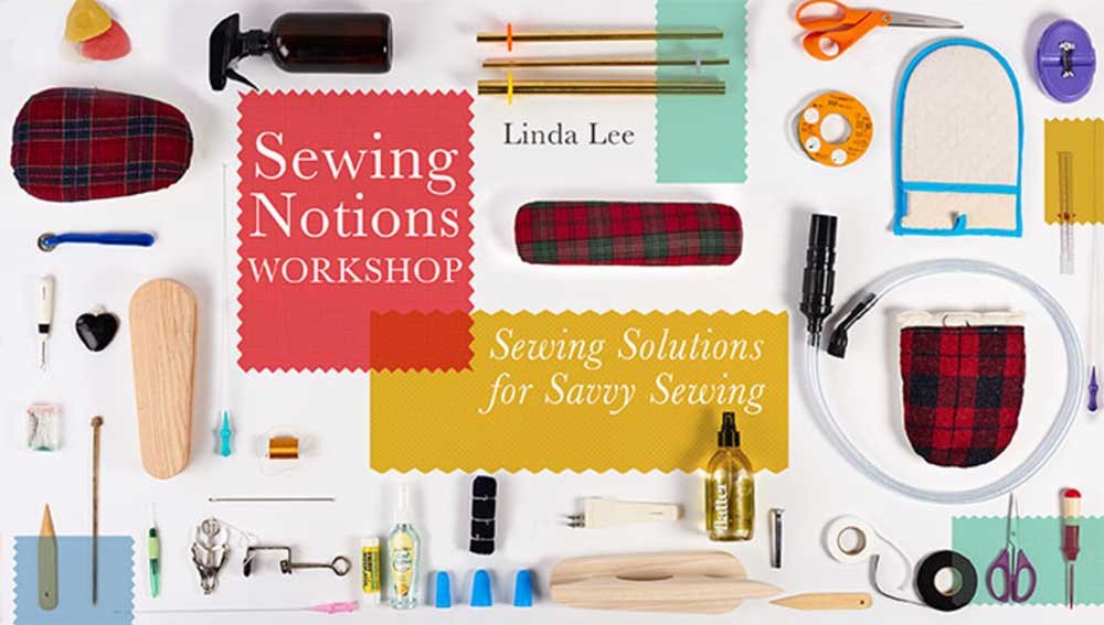  Sewing Notions Workshop Online Class